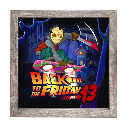 Back To The Friday, Part 13